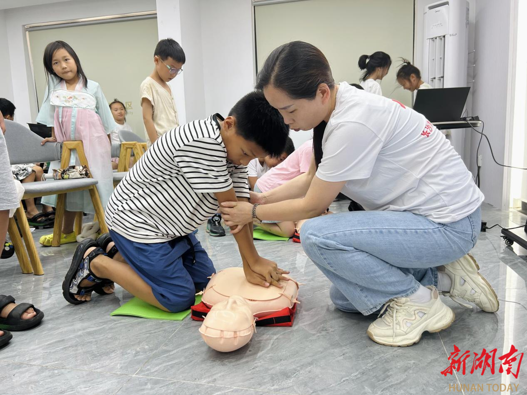 长沙新安社区：溺水警钟“声”入人心  急救课堂“救”在身边