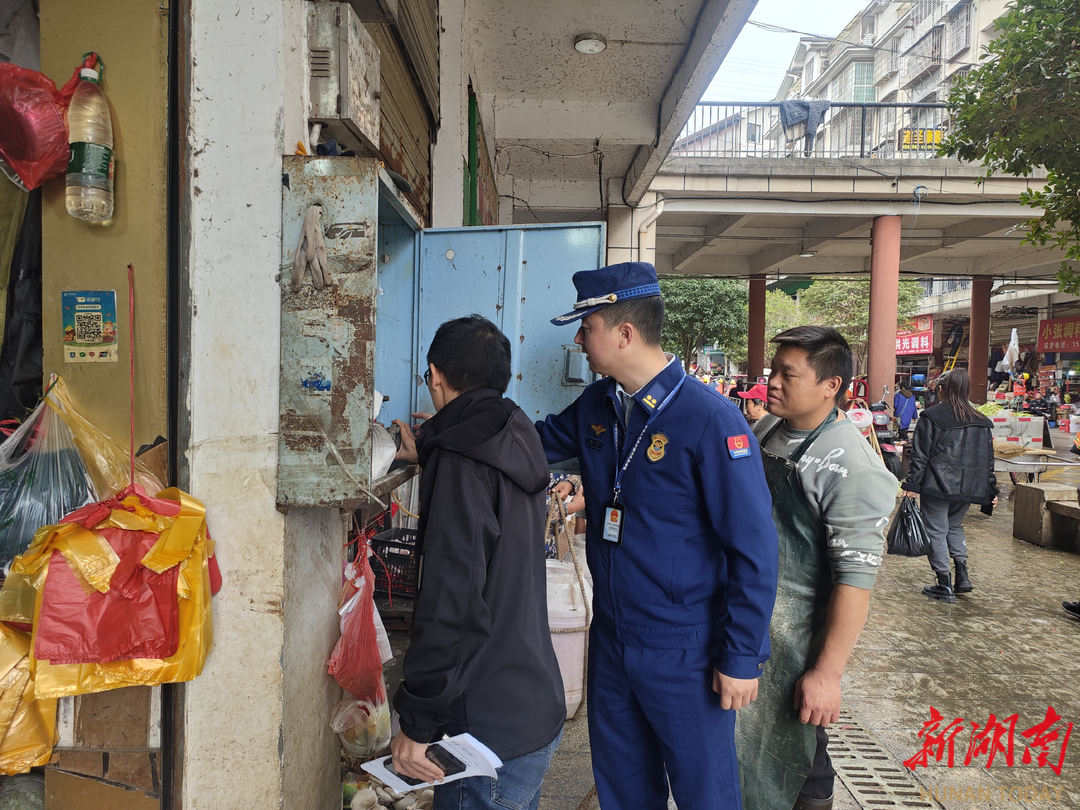 多部门联合出击！凤凰县严查农贸市场消防安全隐患