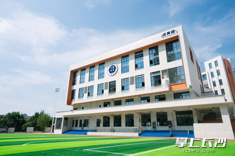 天心区两所九年制新校秋季投用，15分钟教研圈赋能优质均衡