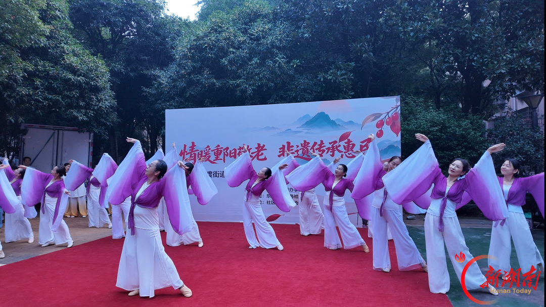 长沙东屯渡街道:情暖重阳敬老 非遗传承惠民